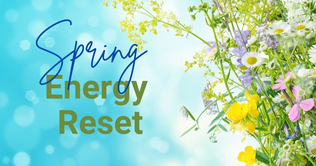 Spring Energy Reset